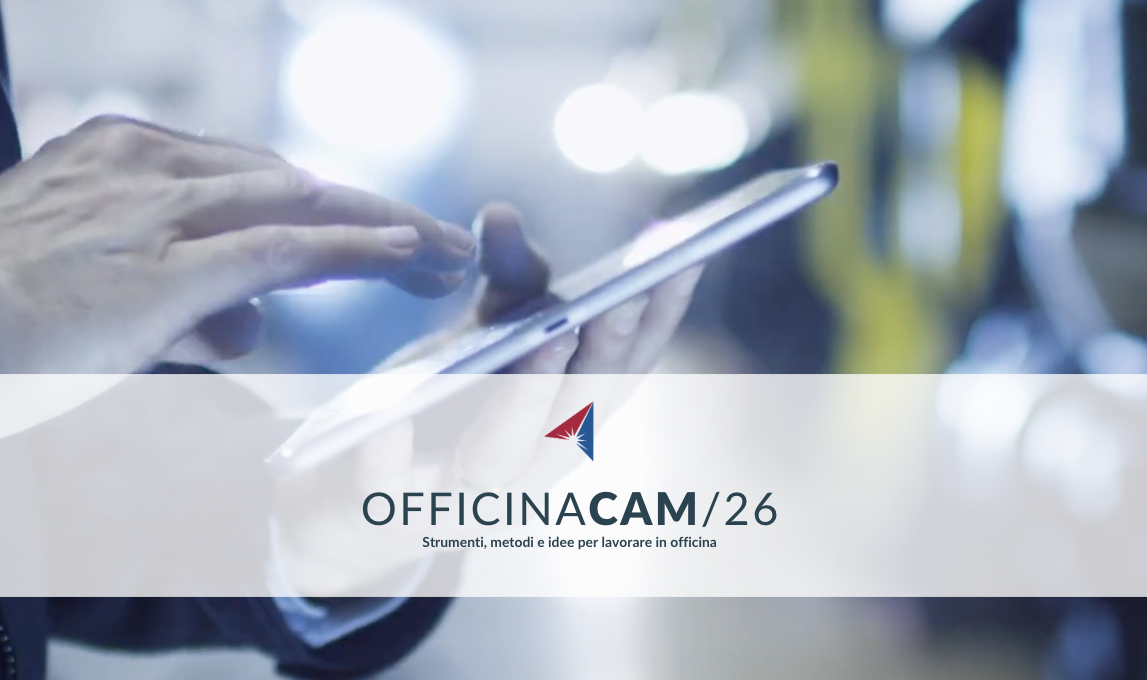 Dal 16 al 20 novembre apre Officina Cam 2026: strumenti, metodi e idee per lavorare in officina